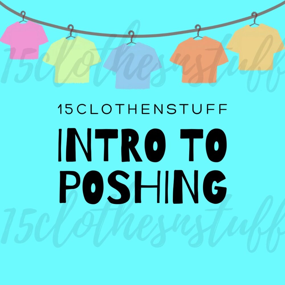 INTRO TO POSHING